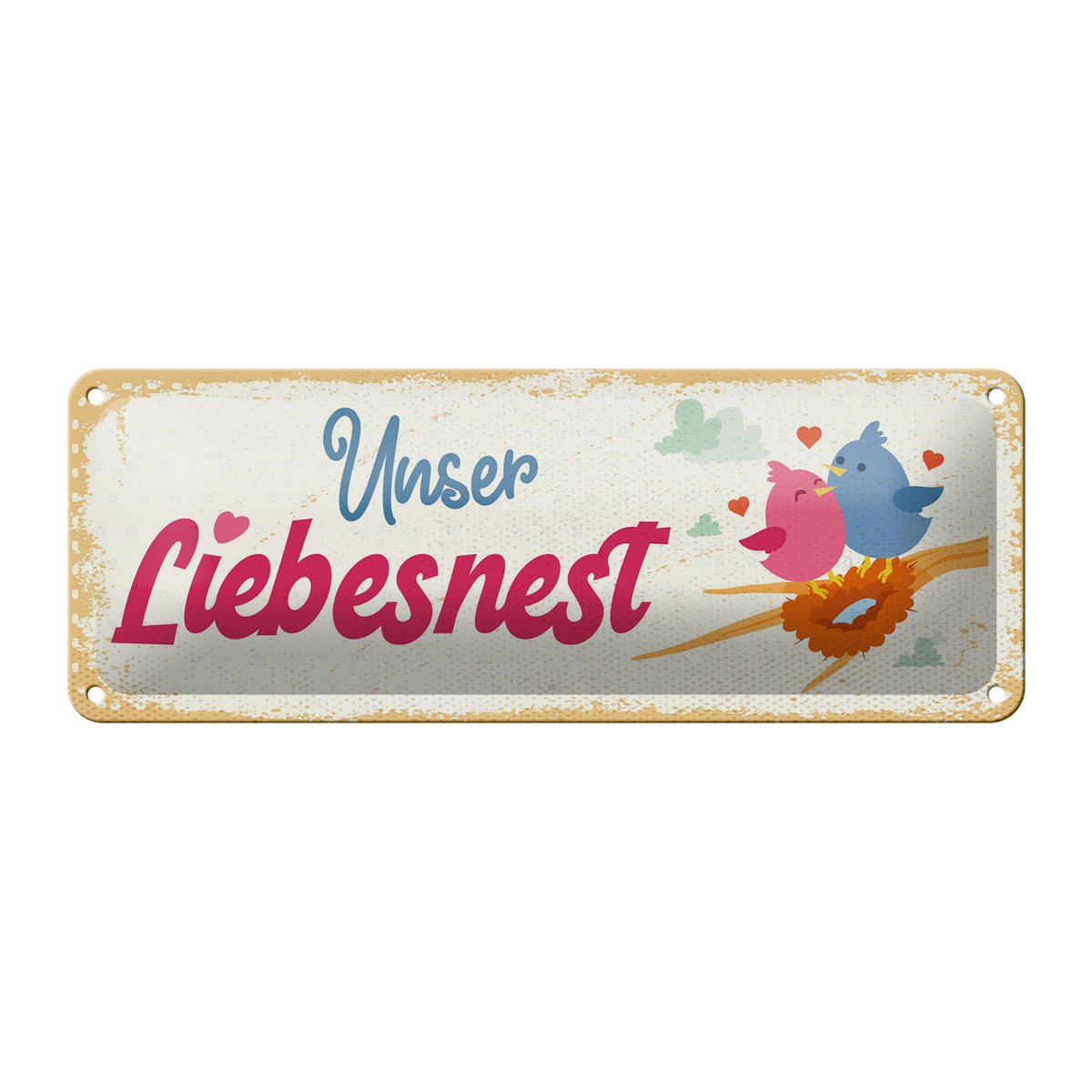 Blechschild Hinweis 27x10 cm Unser Liebesnest Deko Schild