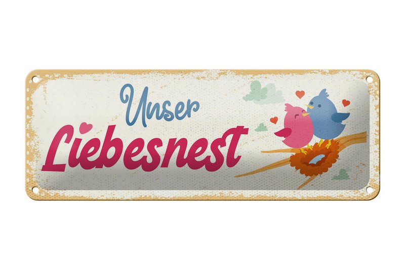 Blechschild Hinweis 27x10 cm Unser Liebesnest Deko Schild