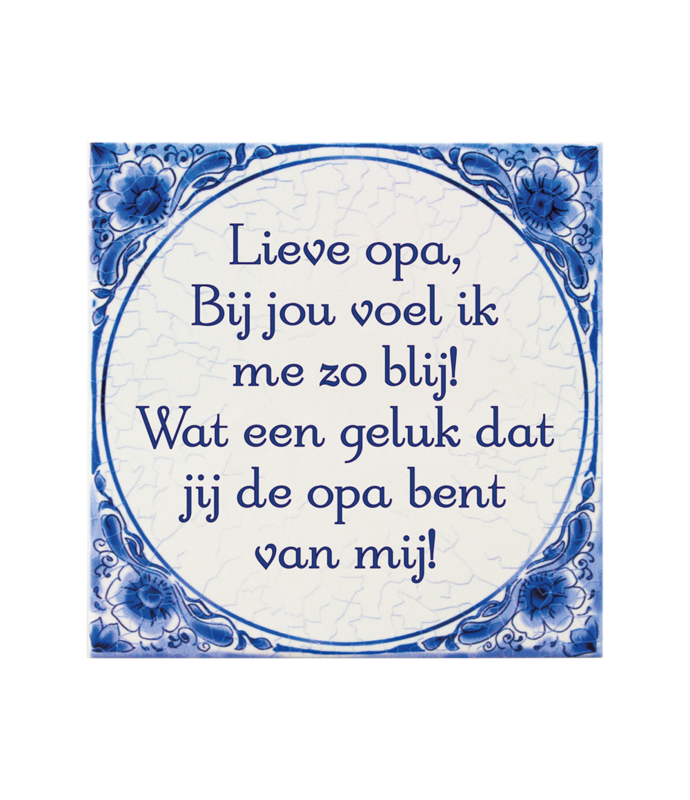 Tegels delfts blauw - Lieve Opa