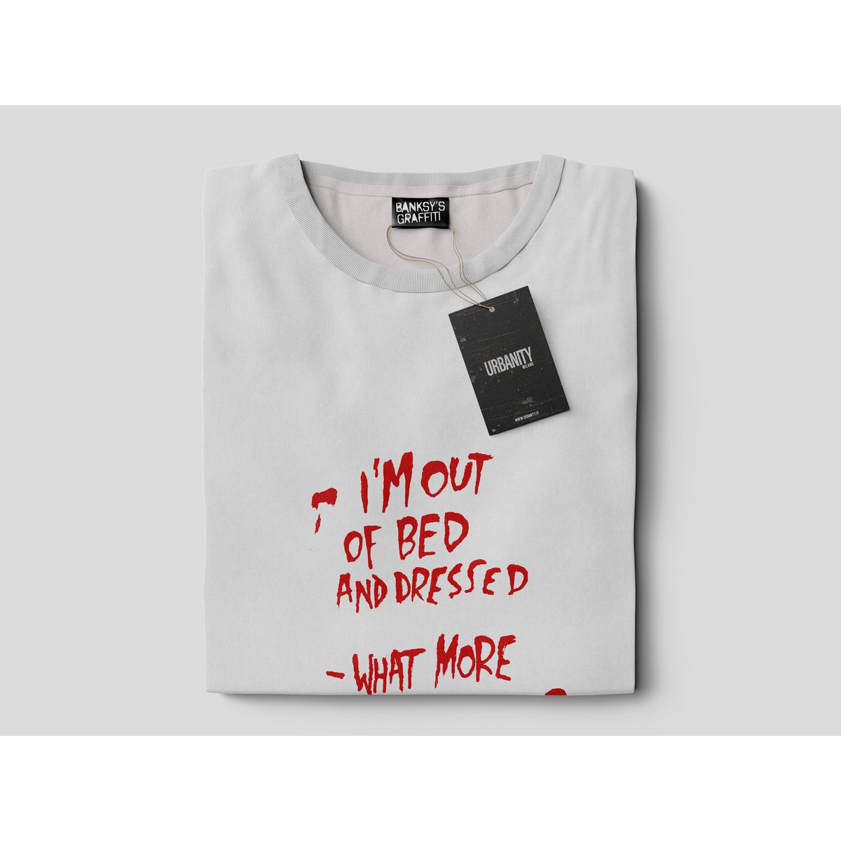 Banksy's Graffiti T-shirt Unisex - I'm Out of Bed