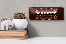Blikskilt, der siger 27x10 cm Jeg vil ikke have kaffe din mening dekorativt skilt