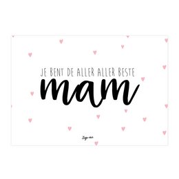 Je bent de aller aller beste mama