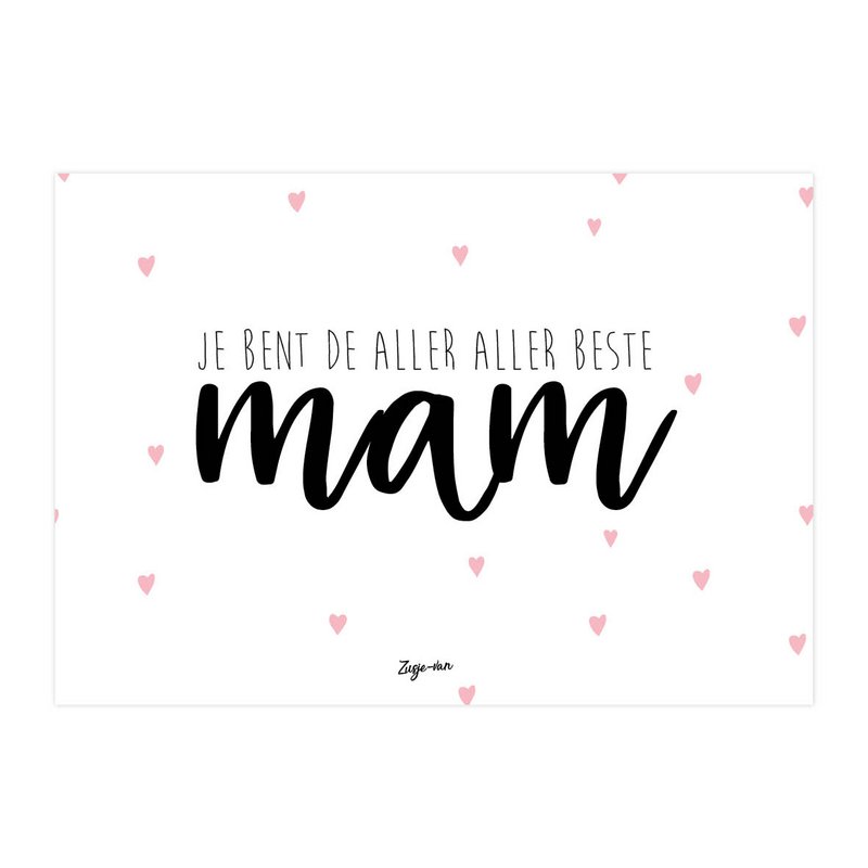 Je bent de aller aller beste mama