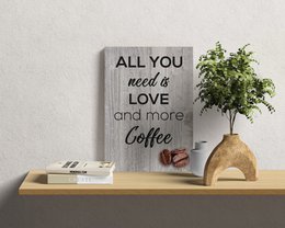 Houten Wandbord: Alt hvad du har brug for er kærlighed og mere kaffe - 30 x 42 cm