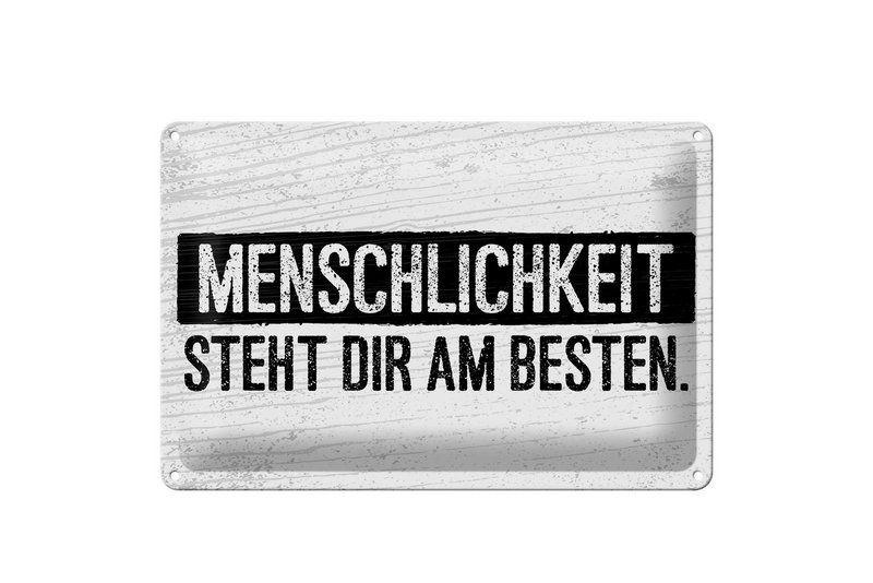 Blikskilt, der siger 20x30 cm Humanity passer dig bedst dekorativt skilt