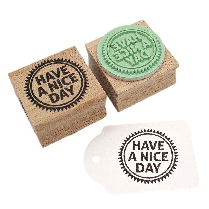 Runder Stempel – Text „Have a Nice Day“ – Holzhalterung