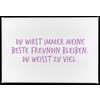Magneet, 79 x 53 mm, JE ZULT ALTIJD MIJN BESTE VRIEND ZIJN. JE WEET TEVEEL.
