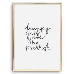 Poster: Happy girls are the prettiest