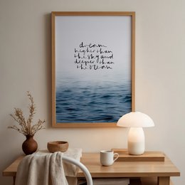Poster: Dream higher than the sky and deeper than the ocean