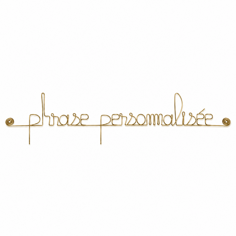 Phrase " Personnalisable 1 ligne " en fil de laiton doré - à punaiser - Bijoux de mur