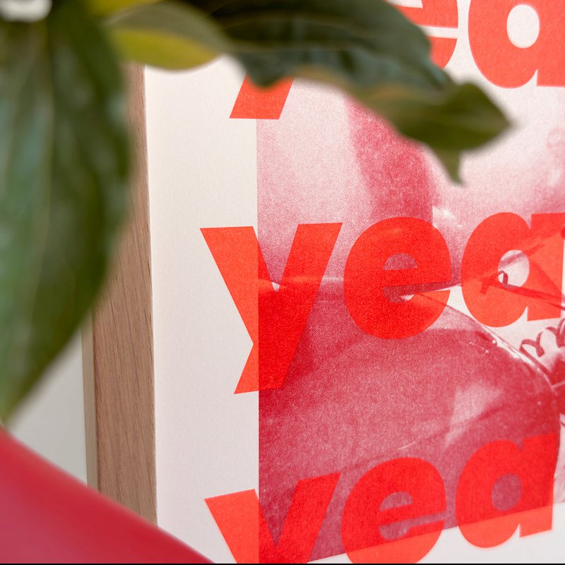 Yeah. (Open edition) | Risography print