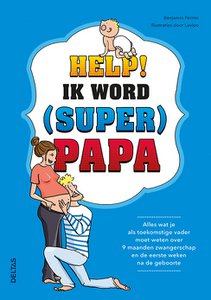 Help! I'm going to be (super) daddy