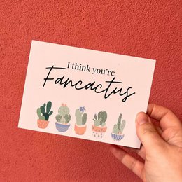 I think you're fanCACTUS postcard