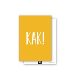 A bright yellow greeting card with the text "KAK!" printed in bold white letters. The card appears to be a simple, minimalist design with a playful and humorous tone.