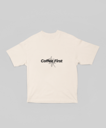 Oversized T-shirt Coffee First