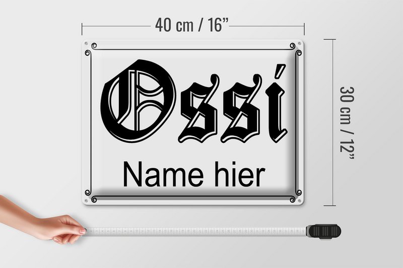 Tin sign saying 40x30cm Ossi name here GDR