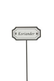 Herb plug coriander, a gardening tool for growing coriander plants. The image shows a metal sign with the German word "Koriander" (coriander) on it, indicating the product is related to coriander cultivation.