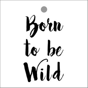 born to be wild - gift card