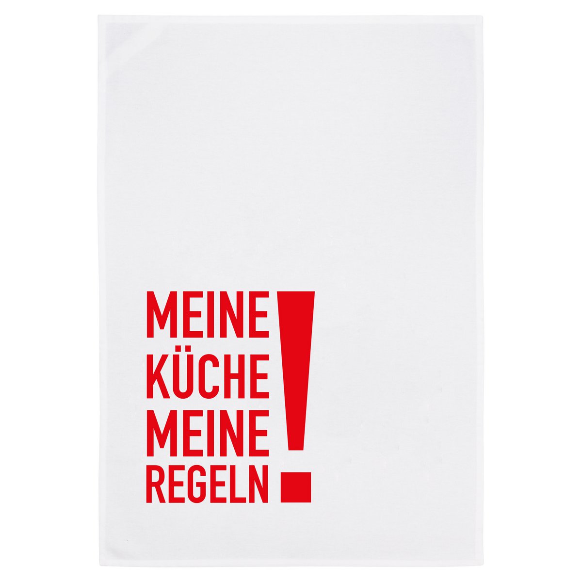Geschirrtuch weiss, MEINE KÜCHE MEINE REGELN!