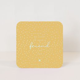  Holographic postcard with "I'm so lucky to have a friend" text in a yellow and white polka dot design, suitable for friendship-themed cards or gifts.
