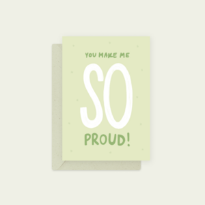 Eco Greeting Card — So Proud