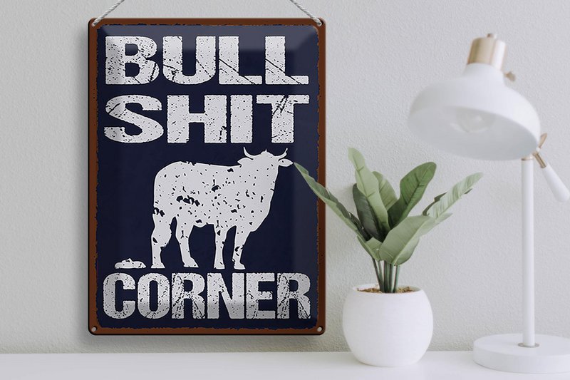 Tin sign saying 30x40cm Bullshit Corner funny