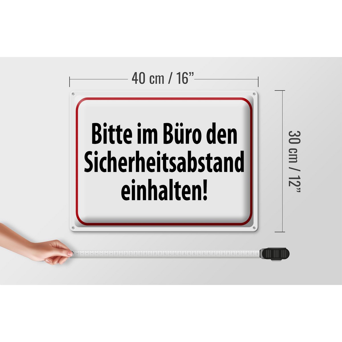 Tin sign warning 40x30cm in the office safety distance