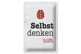 Blikskilt, der siger 20x30 cm At tænke sig selv hjælper hjernens dekorative skilt