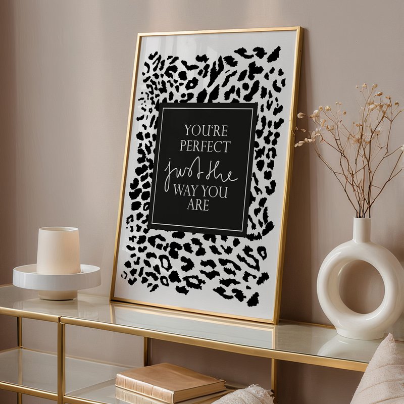 Poster: You're perfect just the way you are