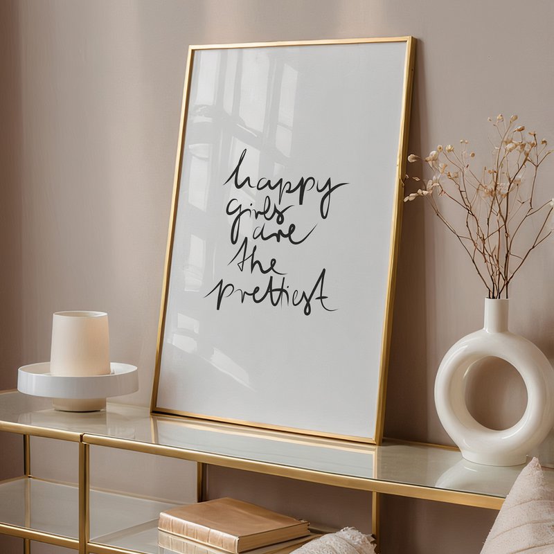 Poster: Happy girls are the prettiest