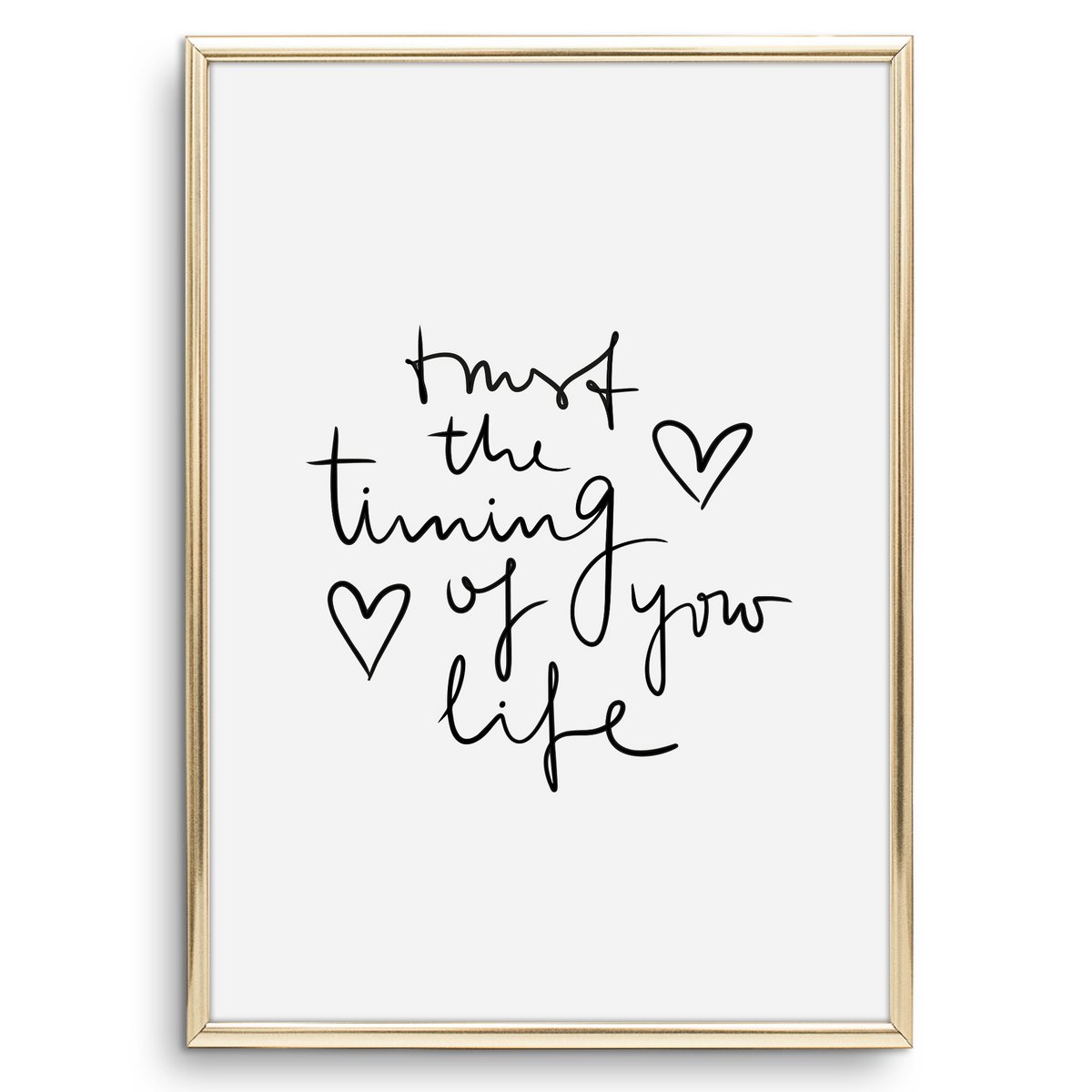 Poster: Trust the timing of your life