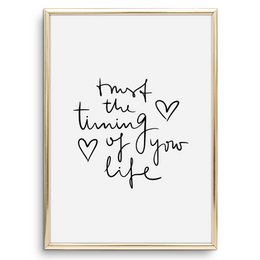 Poster: Trust the timing of your life