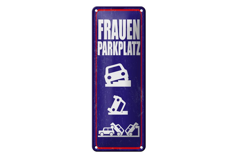 Blechschild Spruch 27x10 cm Frauenparkplatz lustiges Deko Schild