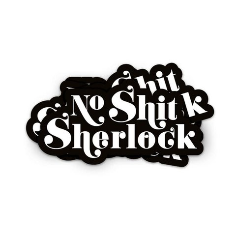 Sticker No shit Sherlock