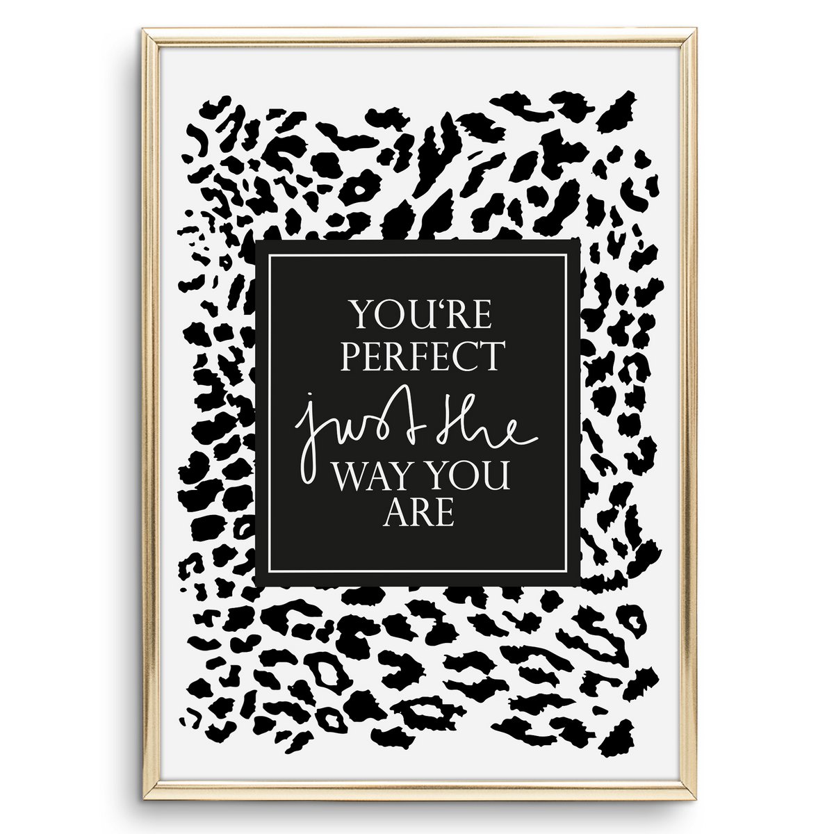 Poster: You're perfect just the way you are