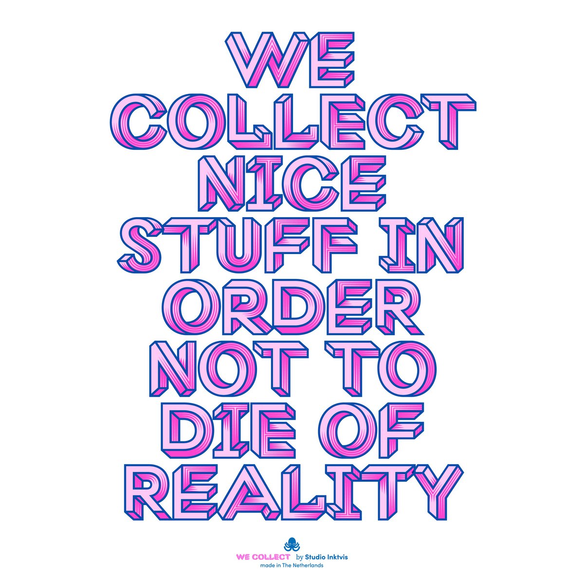 Riso poster A3 We Collect Nice Stuff