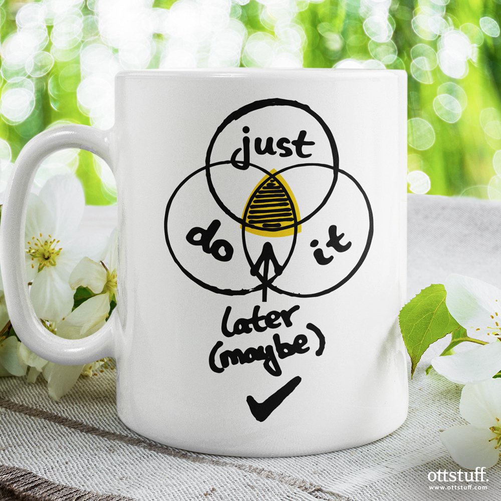 Tazza "Just Do It (più tardi forse)"