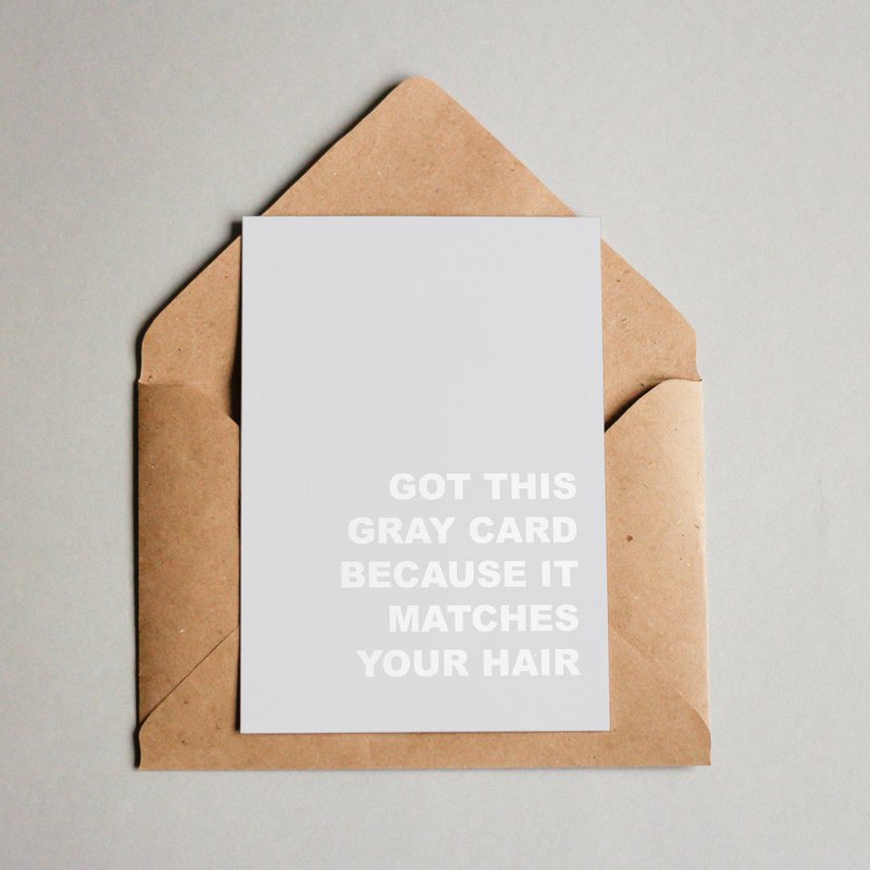 Carte d'anniversaire grise (assortie à vos cheveux)