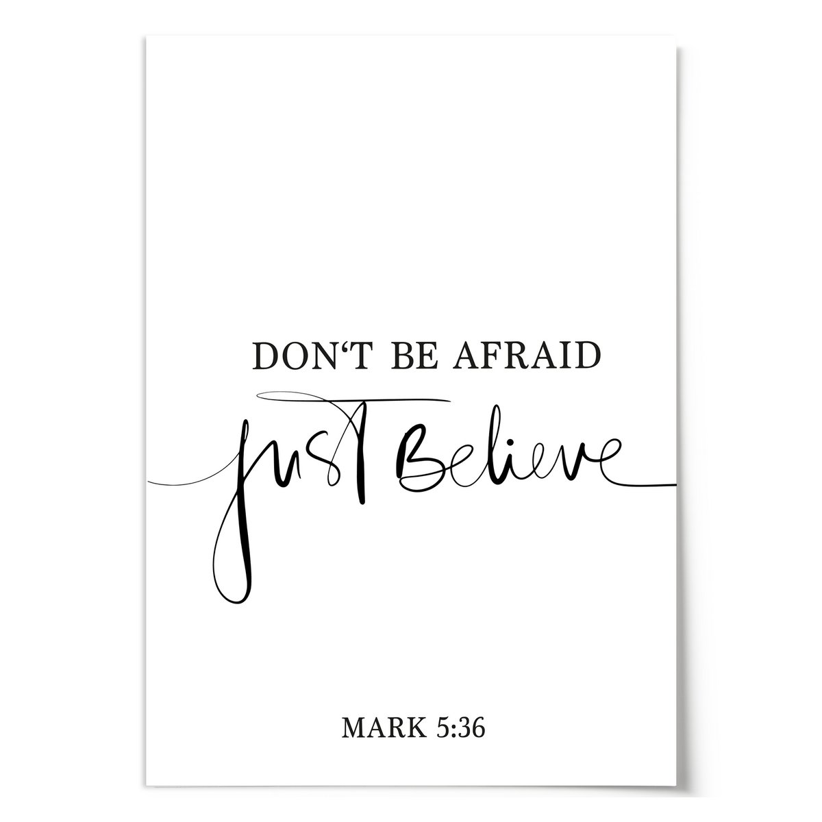 Poster: Don't be afraid - just believe