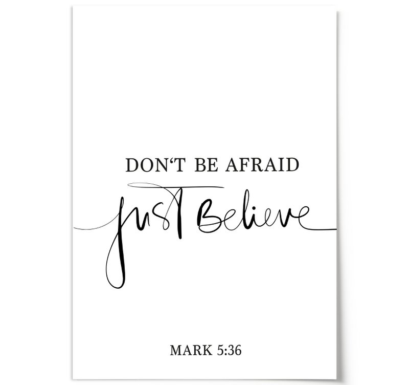 Poster: Don't be afraid - just believe