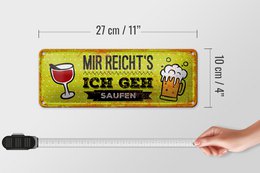 Blikskilt, der siger 27x10 cm Jeg har fået nok, jeg skal drikke dekorativt skilt