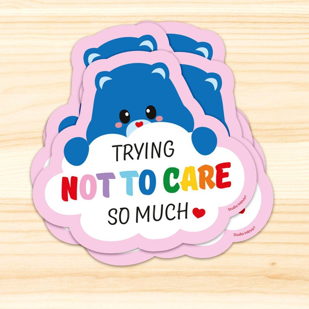 Sticker Trying not to care so much Bear