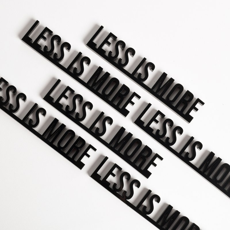 Architekturzitate 3D-Acryl-Schriftzug-Dekor – Weniger ist mehr (Mies van der Rohe)