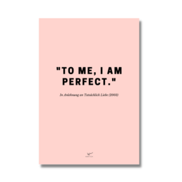 A pink postcard with the text "TO ME, I AM PERFECT." This postcard is part of the Birthday Cards category.