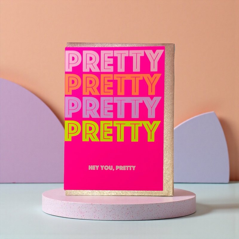 Hey you, pretty