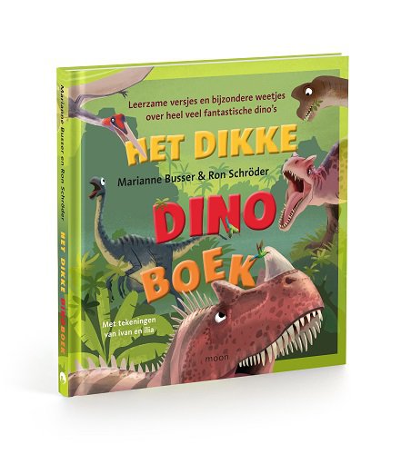 Marianne Busser & Ron Schröder - Le gros livre des dinosaures