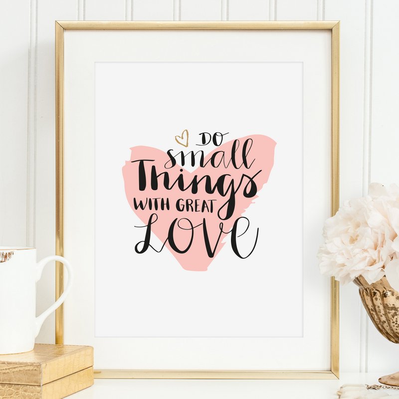 Poster: Do small things with great love