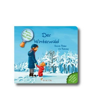 Komm, wir gehen näher ran! Der Winterwald