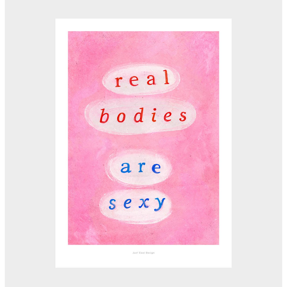 Echte Körper sind sexy | Feministisches Zitat Poster Kunstdruck