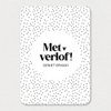 Kaart | Met verlof, geniet ervan